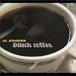 Al Kooper: Black Coffee 